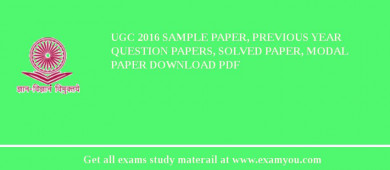 UGC 2018 Sample Paper, Previous Year Question Papers, Solved Paper, Modal Paper Download PDF