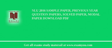 NLU 2018 Sample Paper, Previous Year Question Papers, Solved Paper, Modal Paper Download PDF