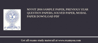 MNNIT 2018 Sample Paper, Previous Year Question Papers, Solved Paper, Modal Paper Download PDF