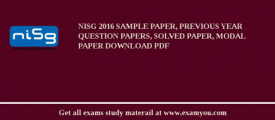 NISG 2018 Sample Paper, Previous Year Question Papers, Solved Paper, Modal Paper Download PDF