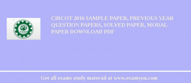 CIRCOT 2018 Sample Paper, Previous Year Question Papers, Solved Paper, Modal Paper Download PDF