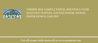 NIRDPR 2018 Sample Paper, Previous Year Question Papers, Solved Paper, Modal Paper Download PDF