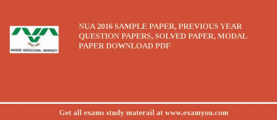 NUA 2018 Sample Paper, Previous Year Question Papers, Solved Paper, Modal Paper Download PDF