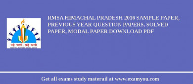 RMSA Himachal Pradesh 2018 Sample Paper, Previous Year Question Papers, Solved Paper, Modal Paper Download PDF