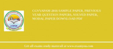 CGVYAPAM 2018 Sample Paper, Previous Year Question Papers, Solved Paper, Modal Paper Download PDF