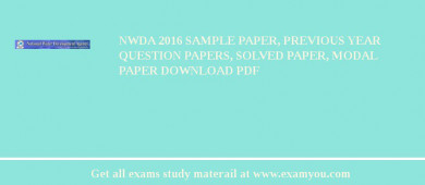 NWDA 2018 Sample Paper, Previous Year Question Papers, Solved Paper, Modal Paper Download PDF