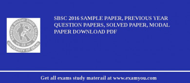 SBSC 2018 Sample Paper, Previous Year Question Papers, Solved Paper, Modal Paper Download PDF