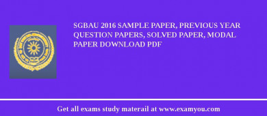 SGBAU 2018 Sample Paper, Previous Year Question Papers, Solved Paper, Modal Paper Download PDF