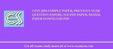CESS (Centre for Economic and Social Studies (CESS)) 2018 Sample Paper, Previous Year Question Papers, Solved Paper, Modal Paper Download PDF