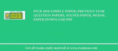 PSCB 2018 Sample Paper, Previous Year Question Papers, Solved Paper, Modal Paper Download PDF
