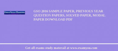 GSO 2018 Sample Paper, Previous Year Question Papers, Solved Paper, Modal Paper Download PDF