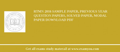 RTMN 2018 Sample Paper, Previous Year Question Papers, Solved Paper, Modal Paper Download PDF
