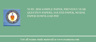 NCDC (National Civil Defence College, Nagpur) 2018 Sample Paper, Previous Year Question Papers, Solved Paper, Modal Paper Download PDF