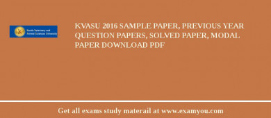 KVASU 2018 Sample Paper, Previous Year Question Papers, Solved Paper, Modal Paper Download PDF