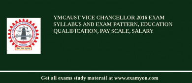 YMCAUST Vice Chancellor 2018 Exam Syllabus And Exam Pattern, Education Qualification, Pay scale, Salary