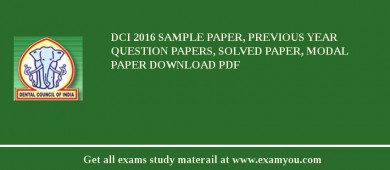 DCI 2018 Sample Paper, Previous Year Question Papers, Solved Paper, Modal Paper Download PDF