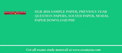 HGB (Haryana Gramin Bank) 2018 Sample Paper, Previous Year Question Papers, Solved Paper, Modal Paper Download PDF