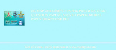 DG MAP 2018 Sample Paper, Previous Year Question Papers, Solved Paper, Modal Paper Download PDF