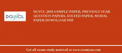 DGVCL 2018 Sample Paper, Previous Year Question Papers, Solved Paper, Modal Paper Download PDF