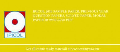 IPICOL 2018 Sample Paper, Previous Year Question Papers, Solved Paper, Modal Paper Download PDF