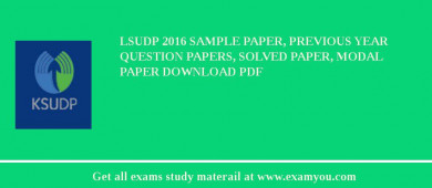 LSUDP 2018 Sample Paper, Previous Year Question Papers, Solved Paper, Modal Paper Download PDF