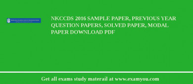 NKCCDS 2018 Sample Paper, Previous Year Question Papers, Solved Paper, Modal Paper Download PDF