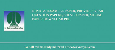 NDMC 2018 Sample Paper, Previous Year Question Papers, Solved Paper, Modal Paper Download PDF
