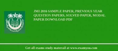 JMI 2018 Sample Paper, Previous Year Question Papers, Solved Paper, Modal Paper Download PDF