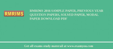 RMRIMS 2018 Sample Paper, Previous Year Question Papers, Solved Paper, Modal Paper Download PDF