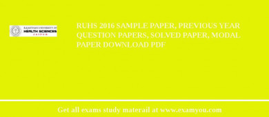 RUHS 2018 Sample Paper, Previous Year Question Papers, Solved Paper, Modal Paper Download PDF