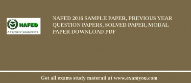 NAFED 2018 Sample Paper, Previous Year Question Papers, Solved Paper, Modal Paper Download PDF