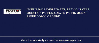 NATRiP 2018 Sample Paper, Previous Year Question Papers, Solved Paper, Modal Paper Download PDF