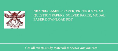 NDA 2018 Sample Paper, Previous Year Question Papers, Solved Paper, Modal Paper Download PDF