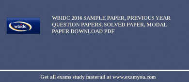 WBIDC 2018 Sample Paper, Previous Year Question Papers, Solved Paper, Modal Paper Download PDF