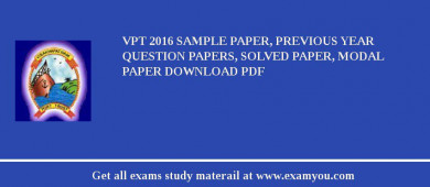 VPT 2018 Sample Paper, Previous Year Question Papers, Solved Paper, Modal Paper Download PDF