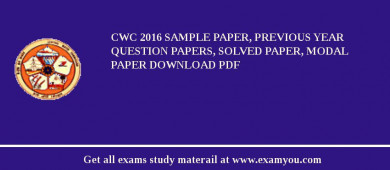 CWC (Central Water Commission) 2018 Sample Paper, Previous Year Question Papers, Solved Paper, Modal Paper Download PDF
