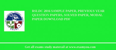 RSLDC 2018 Sample Paper, Previous Year Question Papers, Solved Paper, Modal Paper Download PDF