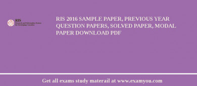 RIS 2018 Sample Paper, Previous Year Question Papers, Solved Paper, Modal Paper Download PDF