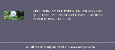 CPCB 2018 Sample Paper, Previous Year Question Papers, Solved Paper, Modal Paper Download PDF
