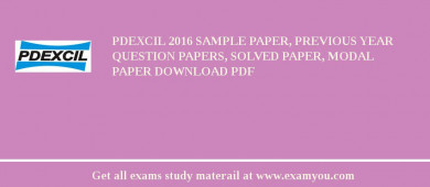 PDEXCIL 2018 Sample Paper, Previous Year Question Papers, Solved Paper, Modal Paper Download PDF