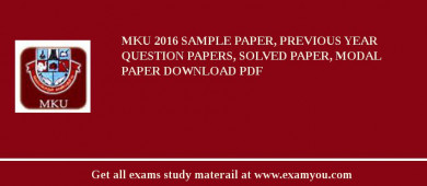 MKU 2018 Sample Paper, Previous Year Question Papers, Solved Paper, Modal Paper Download PDF