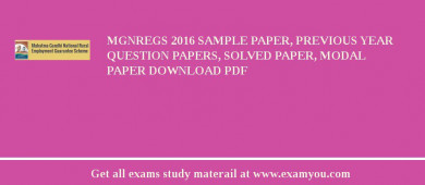 MGNREGS (Mahatma Gandhi National Rural Employment Guarantee Scheme) 2018 Sample Paper, Previous Year Question Papers, Solved Paper, Modal Paper Download PDF