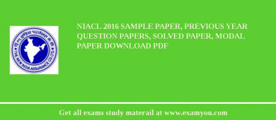 NIACL 2018 Sample Paper, Previous Year Question Papers, Solved Paper, Modal Paper Download PDF