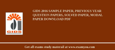 GIDS 2018 Sample Paper, Previous Year Question Papers, Solved Paper, Modal Paper Download PDF