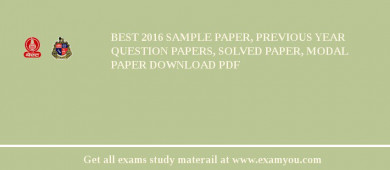BEST 2018 Sample Paper, Previous Year Question Papers, Solved Paper, Modal Paper Download PDF