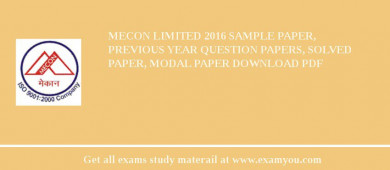 Mecon Limited 2018 Sample Paper, Previous Year Question Papers, Solved Paper, Modal Paper Download PDF