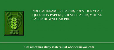 NRCL 2018 Sample Paper, Previous Year Question Papers, Solved Paper, Modal Paper Download PDF