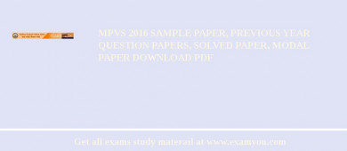 MPVS 2018 Sample Paper, Previous Year Question Papers, Solved Paper, Modal Paper Download PDF