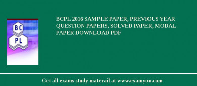 BCPL (Bengal Chemicals & Pharmaceuticals) 2018 Sample Paper, Previous Year Question Papers, Solved Paper, Modal Paper Download PDF