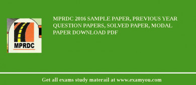 MPRDC 2018 Sample Paper, Previous Year Question Papers, Solved Paper, Modal Paper Download PDF